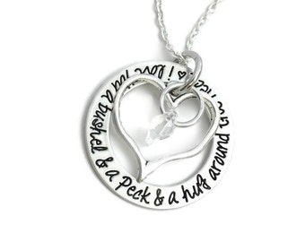 I Love You A Bushel And A Peck And A Hug Around The Neck - Gift For Her - Gift For Wife - Hand Stamped Jewelry - Personalized Jewelry