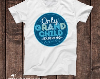 Only Grandchild Expiring Shirt - Pregnancy Reveal to Grandparents - Pregnancy Reveal Shirt - Big Sister - Big Cousin Shirt - Big Brother