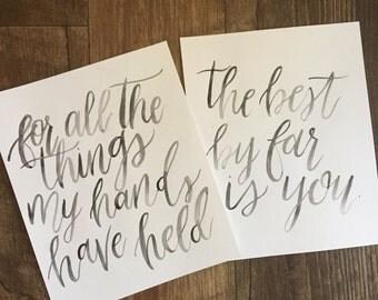 Watercolor painted quote/lyrics/wording