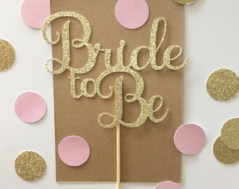 Glitter Bride to Be Cake Topper, From Miss to Mrs Cake Topper, Bridal Shower Cake, Engagement Party Topper, Wedding Cake topper