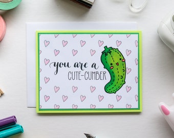 You're a Cute-Cumber Card, Digitally Printed Greeting Card