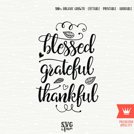 Download Blessed Grateful Thankful Thanksgiving SVG Decal Cutting