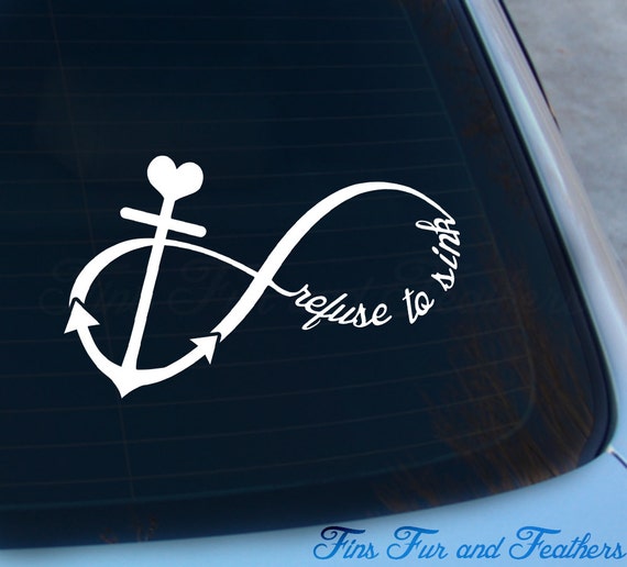 Refuse to Sink Decal Anchor Decal Infinity Symbol Sticker