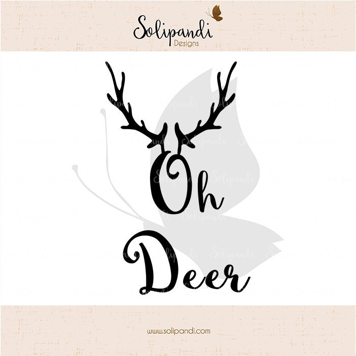 Download Oh Deer SVG Cut Files SVG and DXF Cut Files for Cricut