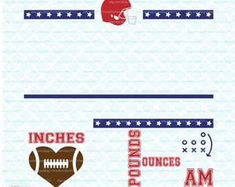 American Football Birth Announcement Statistics Template svg Baby Stats svg Sports Theme svg dxf eps jpg files for Cricut Silhouette