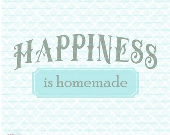 Happiness is Homemade svg Country svg French Country svg Simple Life svg Country Saying svg dxf eps jpg svg files for Cricut Silhouette