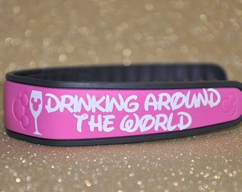 Drinking Around the World Magic Band Decal