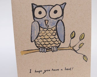 Greeting Card- I Hope You Have a Hoot