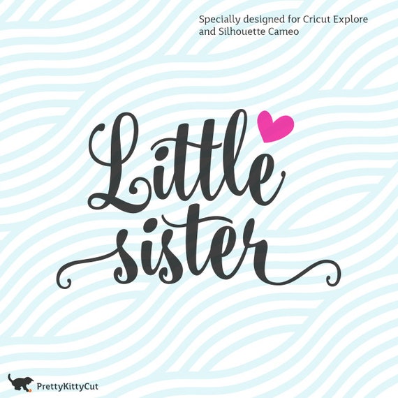 Download LIttle Sister SVG Cutting File. Newborn Baby Girl Child