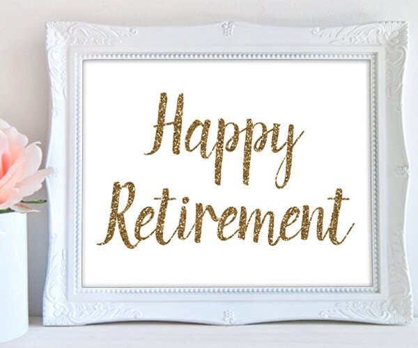 happy retirement printable sign gold glitter retirement sign