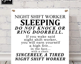 Night shift worker sign, nurses, sleeping, do not disturb, plaque