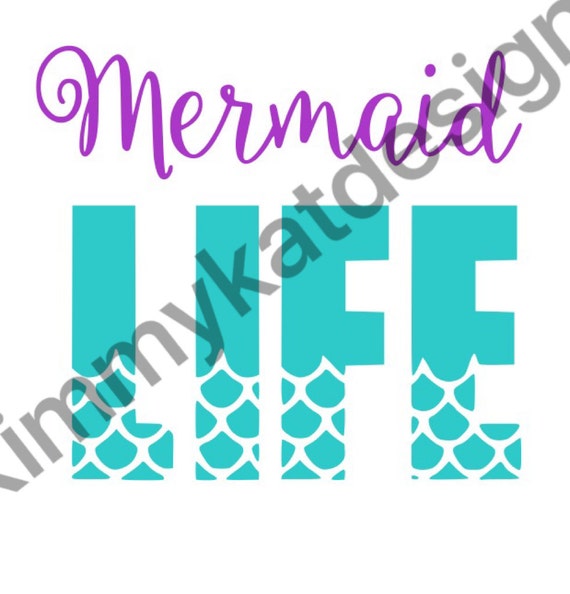 Download Mermaid Life SVG by kimmycatdesigns on Etsy