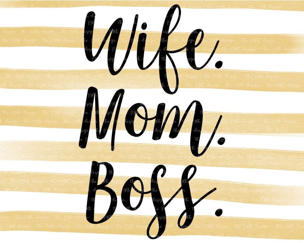 Download Wife Mom Boss Mom life baby kids svg dxf eps png cut