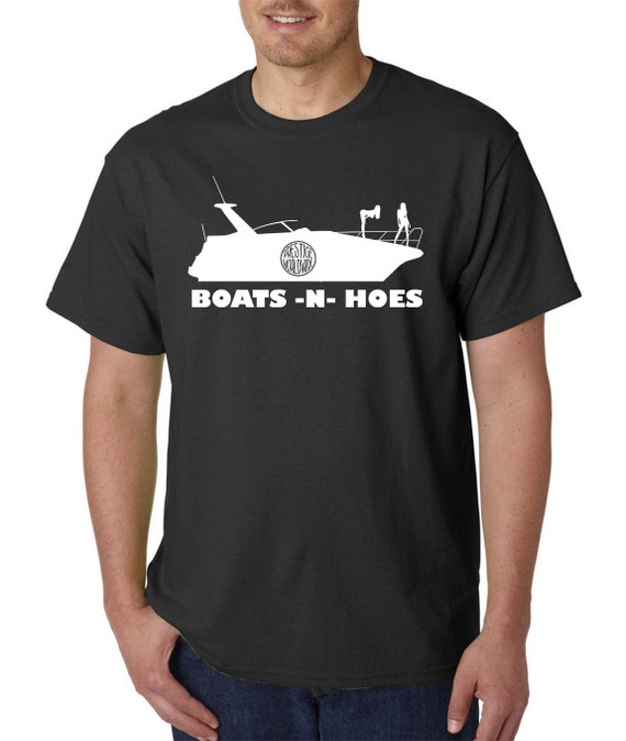 boats n hoes tshirts