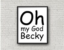 Unique oh my god becky related items | Etsy