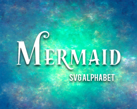 Download Mermaid Alphabet Svg Mermaid Font Svg use with Cricut