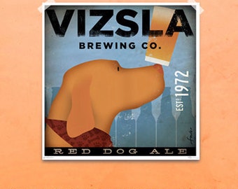VIZSLA brewing company dog beer illustration giclee archival signed artist's print by stephen fowler PIck A Size