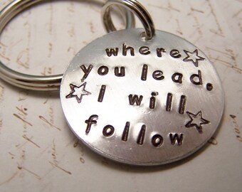 Gilmore Girls Keychain. Where You Lead, I will Follow