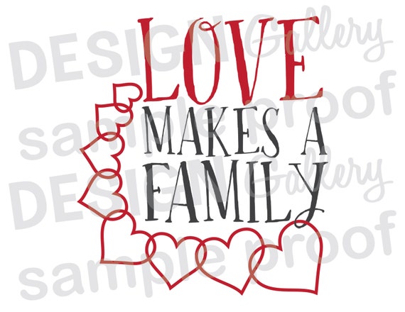 Free Free 316 Love Makes A Family Svg SVG PNG EPS DXF File