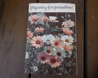 Vintage 1960s Preparing For Parenthood Booklet Pamphlet Metropolitan Life Insurance Company