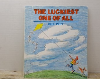 The Luckiest One of All, 1982, Bill Peet, vintage kids book