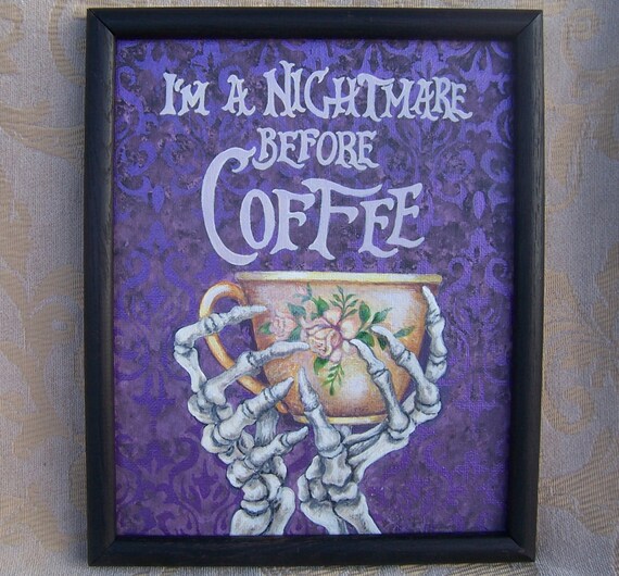 Free Free 231 Im A Nightmare Before Coffee Svg SVG PNG EPS DXF File