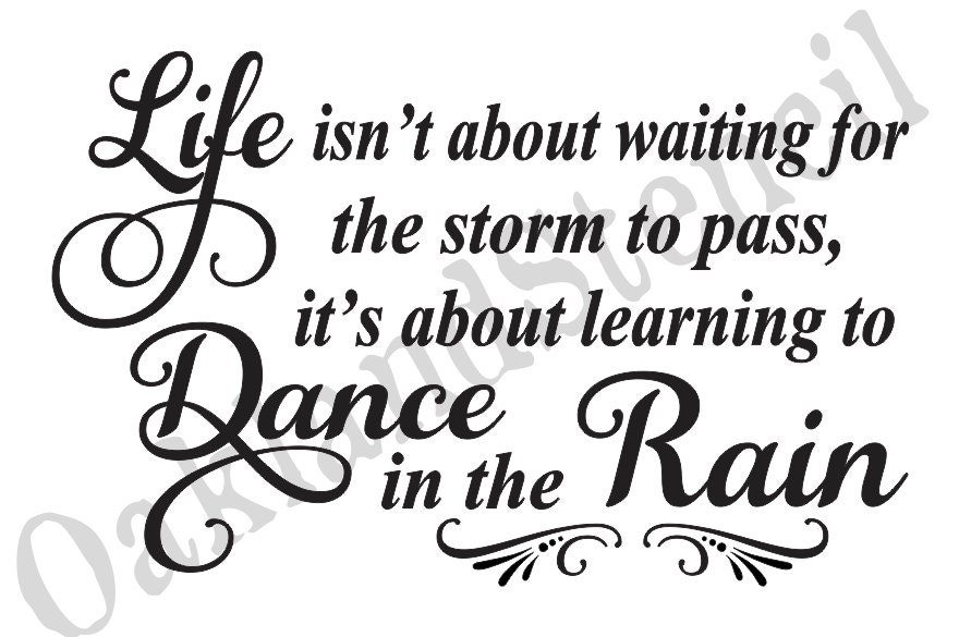 Inspirational STENCILLife isn't about waiting for the