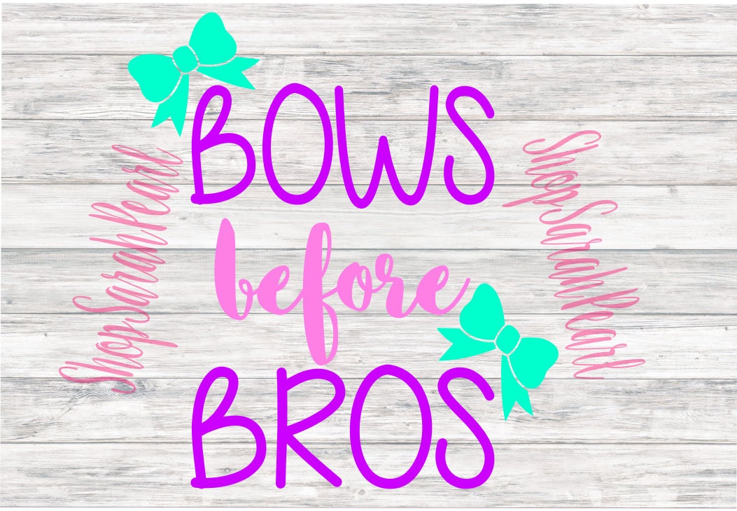 Download Bows Before Bros Girl Toddler Newborn Bow SVG PNG DXF Studio