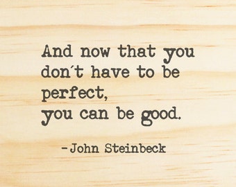 Typewriter Quote. John Steinbeck Wooden sign. East of Eden quote. Wooden Quote Sign. Wooden Wall Art.