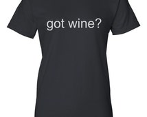 got wine shirt