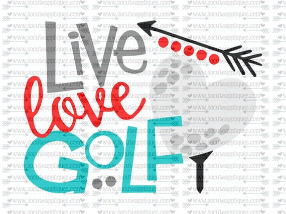 Download SVG DXF EPS Cut file Live love Golf svg team spirit svg