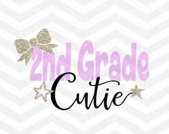 Second Grade SVG Cutting File, 2nd Grade SVG, Back To School, School Day, Silhouette Cricut Cameo, PNG dxf Jpeg, Bow, Sparkle, Star