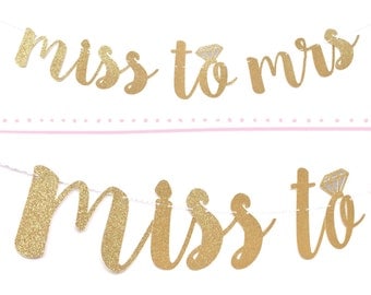 Miss to Mrs Banner | Bridal Shower Banner | Bridal Shower Decoration | Bachelorette Party Decorations | From Miss to Mrs | Engagement Party