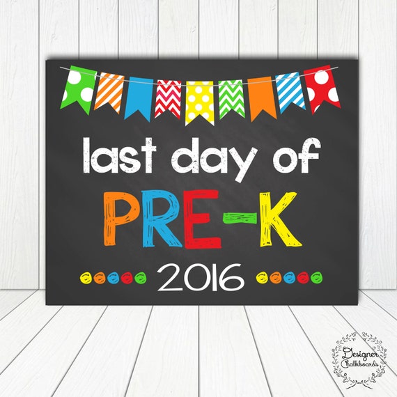 Last Day of PreK Sign Chalkboard Poster by DesignerChalkboards