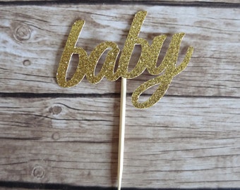 Set of 10+ BABY Cupcake Topper - Baby Shower, First Birthday, Gold glitter cake topper