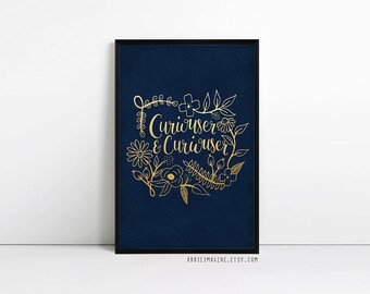 Curiouser and Curiouser, Alice in Wonderland Wall Art, Typography quote prints, Faux gold/rose gold