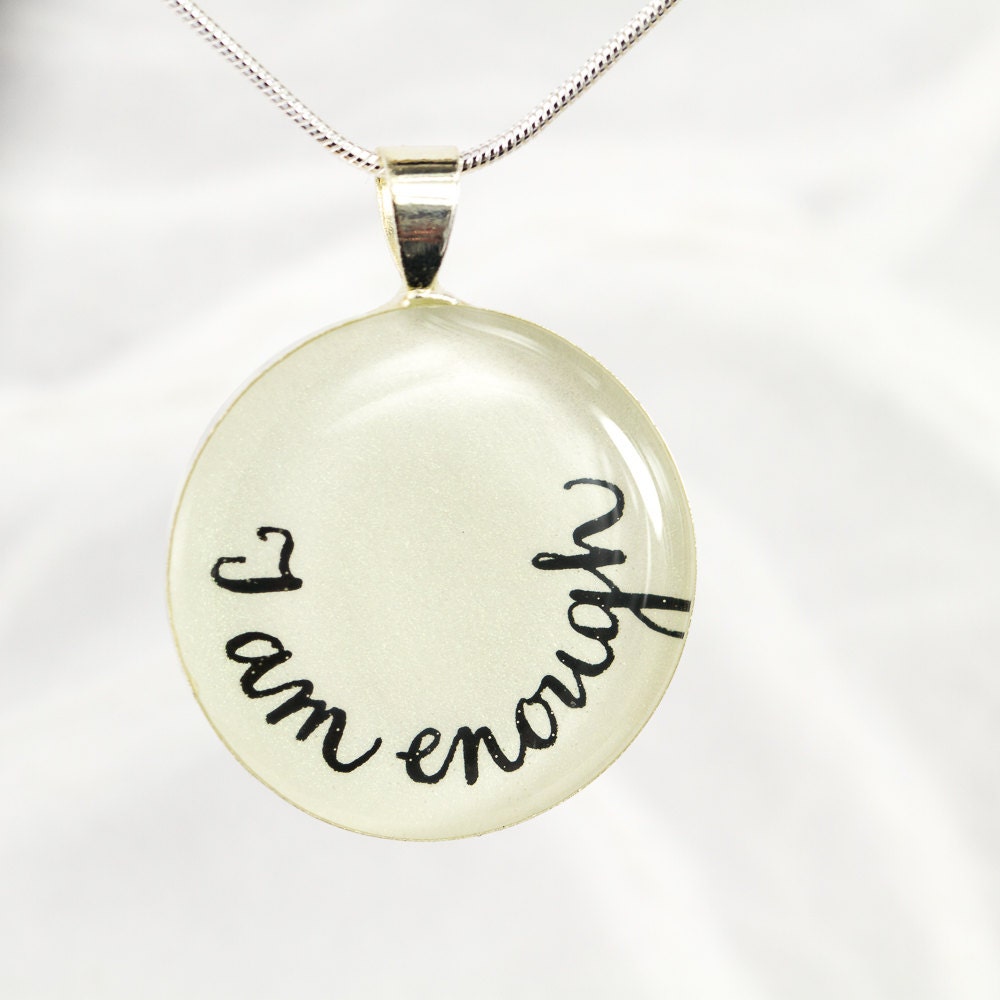 I Am Enough Necklace Inspirational Necklace Affirmation