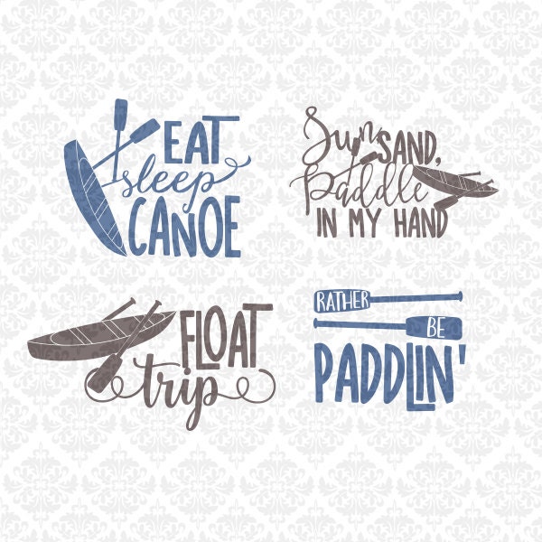 Float Trip Canoe Kayak Summer Camping SVG DXF STUDIO ai eps