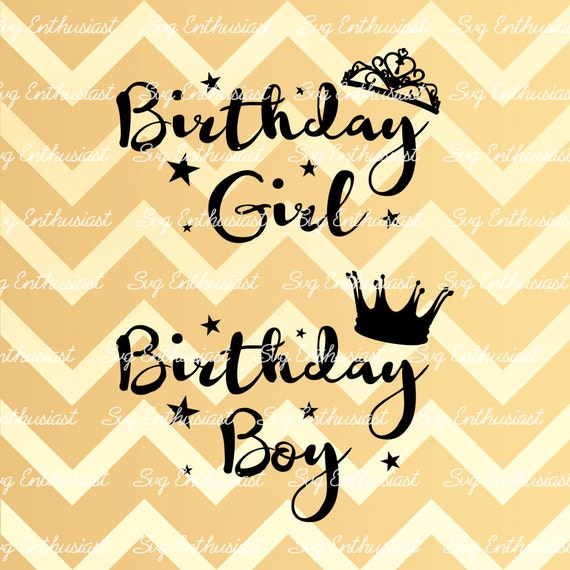 Download Happy birthday SVG Birthday boy SVG Birthday girl SVG Crown