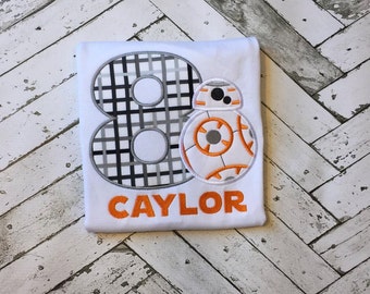 Star Wars birthday shirt/ BB8 Birthday shirt/ Personalized Star Wars birthday shirt