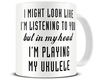 Ukulele Gifts - Ukulele Mug - In My Head I'm Playing My Ukulele Coffee Mug - MG507