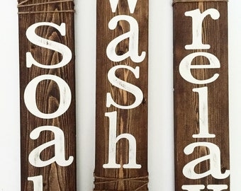 Soak wash relax bathroom decor, reclaimed wood bathroom decor, soak wash relax wood sign