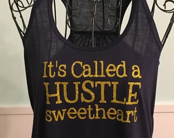 It's Called a Hustle Sweetheart, Zootopia inspired shirt