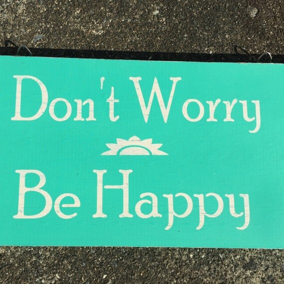 Items similar to Handmade Wooden sign "Don't worry be happy" on Etsy