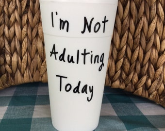 nope not adulting today