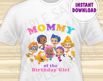 Bubble Guppies Mom of the Birthday Girl. Bubble Guppies Iron On Transfer. Bubble Guppies Birthday Shirt. DIGITAL FILE.