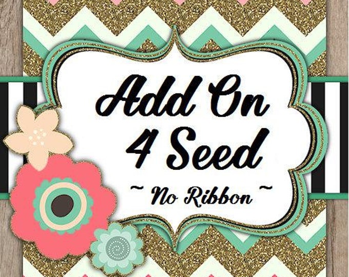 Add on Pack Four Flower Seed Favors (No Ribbon) SALE CIJ Christmas in July