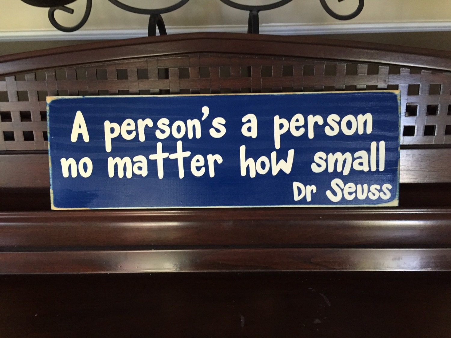 A person's a person no matter how small Dr. Seuss Sign