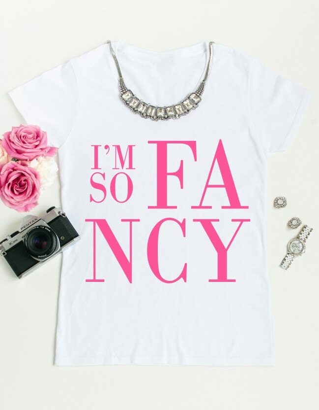 Oh So Fancy Tshirt Fitted Tshirt Women by RichSpoiledLifestyle