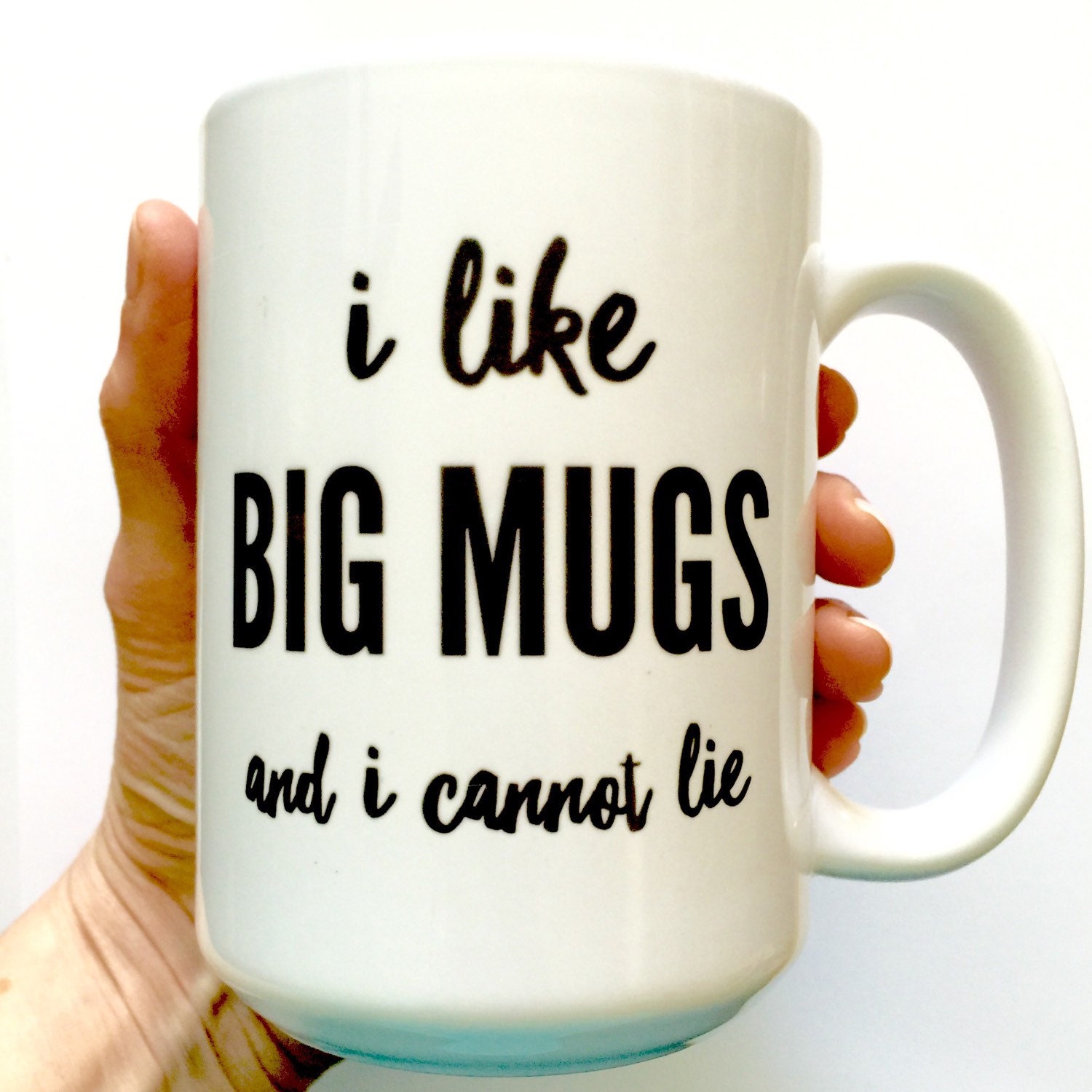 Funny Coffee Mugs I Like Big Mugs And I Cannot Lie Funny